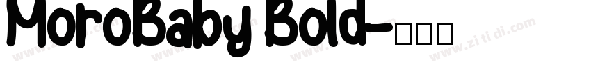 MoroBaby Bold字体转换